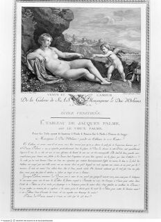 Gallery du Palais Royal gravée d 'après les tableaux des differentes ecoles qui la composent: avec un abrégé de la vie des peintres & une description historique de chaque tableau par M.r l' Abbé de Fontenai dediée a S.A.S. Monseigneur le Duc d 'Orleans Premier Prince du Sang par J. Couché Graveur de son Cabinet. A Paris Chez J. Couché, Engraver, Rue S.t. Hyacinthe, N.o 51. J. Bouilliard, Engraver, Rue S.t. Thomas du Louvre, N.o 23. MDCCLXXXVI. Avec Privilege du Roi.Venus et l 'Amour - Gallery du Palais Royal, volume 1