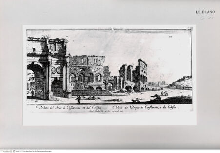Vorderseite von Istituto Nazionale per la Grafica [http://creativecommons.org/publicdomain/mark/1.0/] Veduta del Arco di Costantino, et del Coliseo - Veue de l'Arque de Constantin, et du Colisée - , bh001157. Foto.