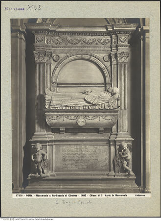 Vorderseite von Alinari [https://rightsstatements.org/page/CNE/1.0/] Grabmal des Ferdinando (Fernando) de Córdoba (+1486) - Gesamtansicht, bh006003_recto. Foto.