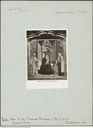Vorderseite von Foto Calderisi Roma [https://www.deutsche-digitale-bibliothek.de/content/lizenzen/rv-ez/] Vita der heiligen Francesca RomanaMadonna mit den heiligen Benedikt und Francesca Romana - , bh006139_recto. Foto: Calderisi, Michele Valentino.