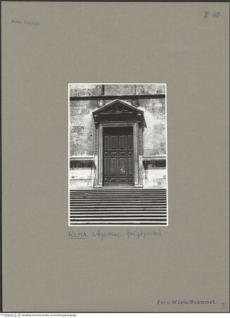 Vorderseite von Bibliotheca Hertziana [https://www.deutsche-digitale-bibliothek.de/content/lizenzen/rv-fz/] Sant'AgostinoPortalrahmung - Portal und Treppe, bh050844_recto. Foto: Wurm, ? & Frommel, Christoph Luitpold.