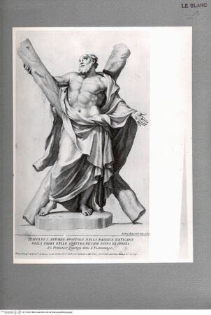 Vorderseite von Bibliotheca Hertziana [https://rightsstatements.org/page/CNE/1.0/] Raccolta di statue antiche e moderne / data in luce sotto i gloriosi auspicj di N.S. Papa Clemente XI. da Domenico de Rossi. Illustrata colle sposizioni a ciascheduna immagine di Paolo Alessandro Maffei Roma : Stamperia alla Pace Domenico de Rossi, 1704.Kolossale Figur des heiligen Apostels Andreas mit dem Andreaskreuz, am ersten Vierungspfeiler auf der rechten Seite der Kuppelvierung von Sankt Peter (Tafel CLVIII) - , bh135305. Foto.