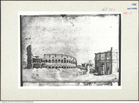 Vorderseite von Warburg Institute [https://www.deutsche-digitale-bibliothek.de/content/lizenzen/rv-ez/] Codex EscurialensisAnsicht des Kolosseums und des Konstantinsbogen - , bh315451_recto. Foto.