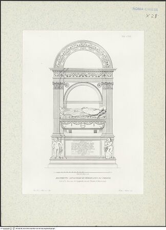 Vorderseite von Bibliotheca Hertziana [http://creativecommons.org/publicdomain/mark/1.0/] Raccolta di monumenti sacri e sepolcrali sculpiti in Roma nei secoli XV. e XVI. / misurati e disegnati dallo Arch. Francesco M. Tosi e a contorno intagliati in rame da Alessandro BecchioVa parteTaf. 119: Grabmal des Ferdinando (Fernando) de Córdoba (+1486) - , bh338258_recto. Foto.
