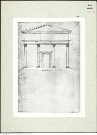 Vorderseite von Bibliotheca Hertziana [https://www.deutsche-digitale-bibliothek.de/content/lizenzen/rv-ez/] Codex Destailleur DS. Urbano della Caffarella: Rekonstruktion der Tempelfront, Fassade des Tempels und Details - Oberes Teilblatt: Rekonstruktion der Tempelfront, bh367996_recto. Foto.