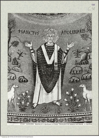 Vorderseite von Alinari [https://www.deutsche-digitale-bibliothek.de/content/lizenzen/rv-ez/] ApsismosaikMosaik der Apsiskalotte: die Transfiguration und der Heilige Apollinaris zwischen zwölf Lämmern - Detail, der Heilige Apollinaris, bh375505_recto. Foto.