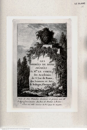 Vorderseite von Hessisches Landesmuseum [http://creativecommons.org/publicdomain/mark/1.0/] Titelblatt zu "Les soirées de Rome dédiées a M. de Le Comte, des Académies de S. Luc de Rome, des Sciences et Arts de Bologne, Florence", Paris o.J. (10 Blatt) - , bh429434. Foto.