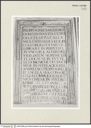 Vorderseite von Sopr. BAS ROMA [https://www.deutsche-digitale-bibliothek.de/content/lizenzen/rv-ez/] Serie von Wandinschriften der Bruderschaft der Ferrari - Inschrift einer Messstiftung durch Filippo Greci von 1772, bh451888_recto. Foto.