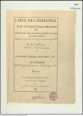 Vorderseite von Museum Kunstpalast [https://www.deutsche-digitale-bibliothek.de/content/lizenzen/rv-ez/] L'arte del disegno, e le vivezze dell'ingegno di Guglielmo della Porta celebre scultore, et architetto ... (2 Bände)Erster (großer) Band mit dem ersten SkizzenheftTitelblatt des 1. Bandes - , bh456434_recto. Foto.
