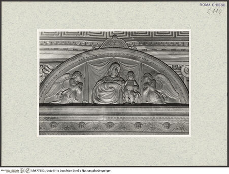Vorderseite von Courtauld Institute, Conway Library [https://www.deutsche-digitale-bibliothek.de/content/lizenzen/rv-ez/] Grabmal des Kardinals Giovanni Battista Savelli (+1498)Giebellünette: Madonna und zwei adorierende Engel - , bh477359_recto. Foto.