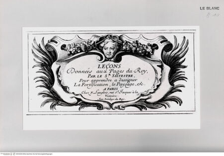 Vorderseite von Istituto Nazionale per la Grafica [http://creativecommons.org/publicdomain/mark/1.0/] Leçons Données aux Pages du Roy, Par Le S.r Silvestre, ...Titelblatt mit Kartusche - , bh534260. Foto.