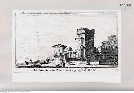 Vorderseite von Istituto Nazionale per la Grafica [http://creativecommons.org/publicdomain/mark/1.0/] Vues de France et d'ItalieTafel 7: Veduta di una Torre antica presso di Roma - , bh534304. Foto.