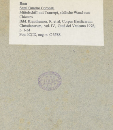 Rückseite von ICCD (Luce) [https://www.deutsche-digitale-bibliothek.de/content/lizenzen/rv-fz/] Santi Quattro Coronati - Mittelschiff mit Transept, südliche Wand zum Kreuzgang, bh014815_recto. Foto.