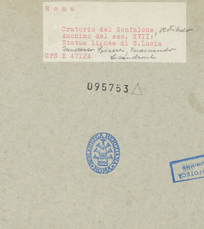 Rückseite von Sopr. BAS ROMA [https://www.deutsche-digitale-bibliothek.de/content/lizenzen/rv-ez/] Die heilige Luzia - , bh095753_recto. Foto.