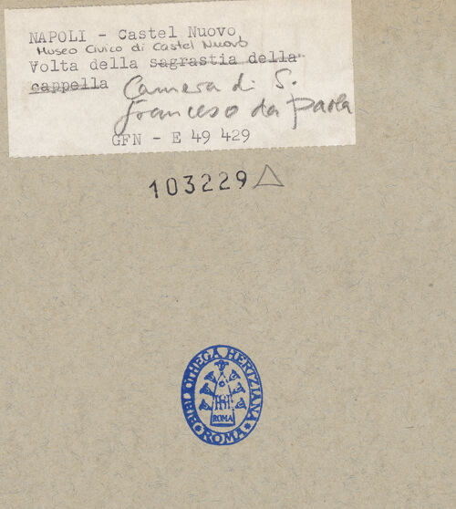 Rückseite von ICCD [https://www.deutsche-digitale-bibliothek.de/content/lizenzen/rv-ez/] Castel NuovoCappella di San Francesco di Paola - Gewölbe, bh103229_recto. Foto.