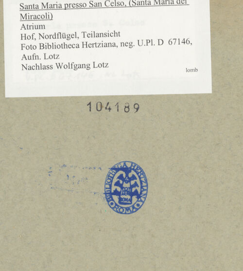 Rückseite von Bibliotheca Hertziana [https://www.deutsche-digitale-bibliothek.de/content/lizenzen/rv-fz/] Santa Maria presso San Celso - Nordflügel, Teilansicht, bh104189_recto. Foto: Lotz, ?.