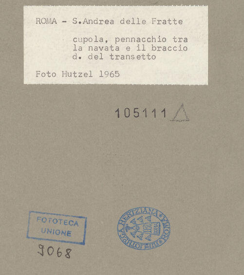 Rückseite von Hutzel, Max [https://www.deutsche-digitale-bibliothek.de/content/lizenzen/rv-fz/] Sant'Andrea delle Fratte - Ansicht mit südwestlichem Pendentif, bh105111_recto. Foto: Hutzel, Max.