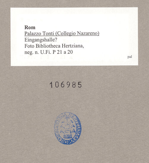 Rückseite von Bibliotheca Hertziana [https://www.deutsche-digitale-bibliothek.de/content/lizenzen/rv-fz/] Palazzo Tonti - Eingangshalle?, bh106985_recto. Foto.