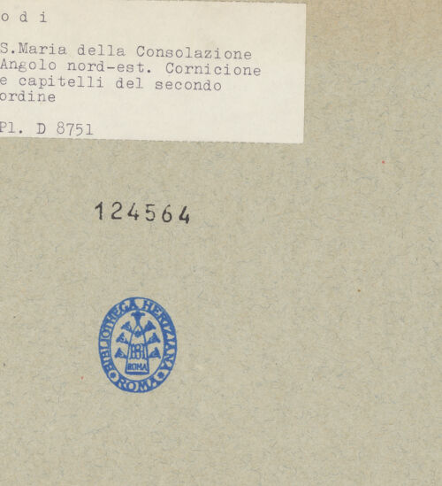 Rückseite von Bibliotheca Hertziana [https://www.deutsche-digitale-bibliothek.de/content/lizenzen/rv-fz/] Santa Maria della ConsolazioneOstapsis - Nordostecke, oberes Geschoss, Detail: Kapitelle und dreiteiliges Gebälk, bh124564_recto. Foto.