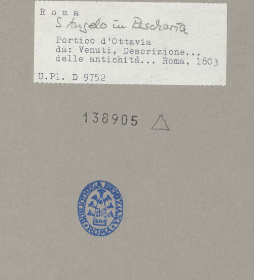 Rückseite von Bibliotheca Hertziana [https://www.deutsche-digitale-bibliothek.de/content/lizenzen/rv-fz/] Accurata e succinta descrizione topografica delle antichità di Roma (2. Ausgabe)Taf. (?): Portico d'Ottavia - , bh138905_recto. Foto.