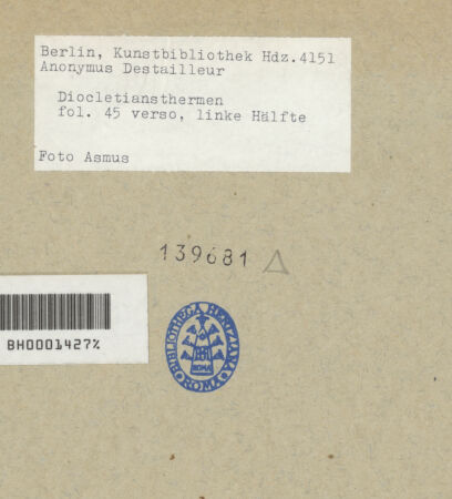 Rückseite von Kunstbibliothek [https://www.deutsche-digitale-bibliothek.de/content/lizenzen/rv-ez/] Codex Destailleur DDiocletians-Thermen: Schnitt durch den Hauptbau der Anlage und Details und Maße zu einem Konsolgesims und einem Kapitell - linkesTeilblatt, bh139681_recto. Foto.