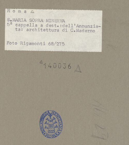 Rückseite von Bibliotheca Hertziana [https://www.deutsche-digitale-bibliothek.de/content/lizenzen/rv-fz/] Santa Maria sopra MinervaCappella dell'Annunziata - Blick in die Kapelle, bh140036_recto. Foto: Rigamonti, F..
