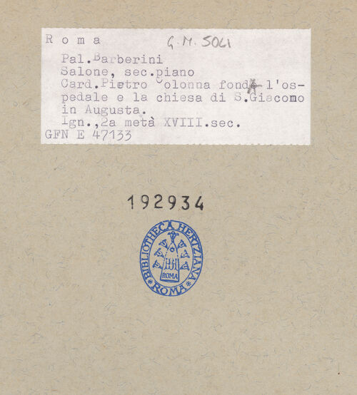 Rückseite von GFN [https://www.deutsche-digitale-bibliothek.de/content/lizenzen/rv-ez/] Kardinal Pietro Colonna gründet das Krankenhaus von San Giacomo in Augusta ? - , bh192934_recto. Foto.