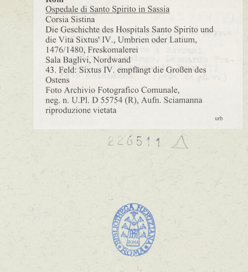 Rückseite von Bibliotheca Hertziana [https://www.deutsche-digitale-bibliothek.de/content/lizenzen/rv-ez/] Die Geschichte des Hospitals Santo Spirito und die Vita Sixtus' IV.43. Feld: Sixtus IV. empfängt die Großen des Ostens - , bh226511_recto. Foto: Sciamanna, ?.