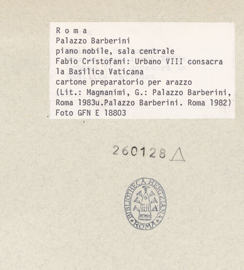 Rückseite von ICCD [https://www.deutsche-digitale-bibliothek.de/content/lizenzen/rv-ez/] Urban VIII. weiht den Petersdom - , bh260128_recto. Foto.