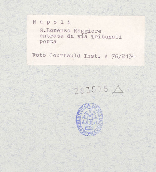 Rückseite von Courtauld Institute, Conway Library [https://www.deutsche-digitale-bibliothek.de/content/lizenzen/rv-ez/] Portal (Via dei Tribunali) - Gesamtansicht, bh283575_recto. Foto.