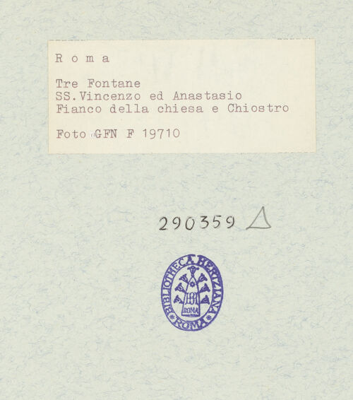Rückseite von Istituto Nazionale per la Grafica [https://www.deutsche-digitale-bibliothek.de/content/lizenzen/rv-ez/] Abbazia delle Tre FontaneSanti Vincenzo ed Anastasio - Flanke von SS. Vincenzo ed Anastasio, bh290359_recto. Foto.