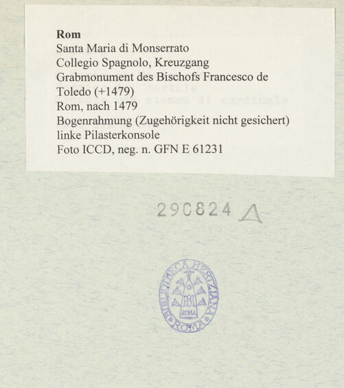 Rückseite von ICCD [https://www.deutsche-digitale-bibliothek.de/content/lizenzen/rv-ez/] Grabmonument des Bischofs Francesco de Toledo (+1479)Bogenrahmung - linke Pilasterkonsole, bh290824_recto. Foto.