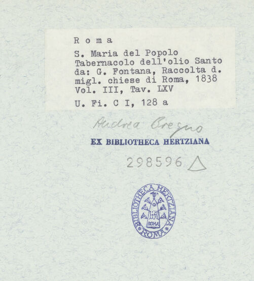 Rückseite von Bibliotheca Hertziana [https://www.deutsche-digitale-bibliothek.de/content/lizenzen/rv-fz/] Die Tabernakel der heiligen Öle und des Taufwassers in Santa Maria del Popolo (Taf. LXV aus G. Fontana, "Raccolta delle migliori chiese di Roma e suburbane espresse in tavole disegnate ed incise da G. Fontana", vol.III, Rom 1838) - Tabernakel der heiligen Öle, bh298596_recto. Foto.