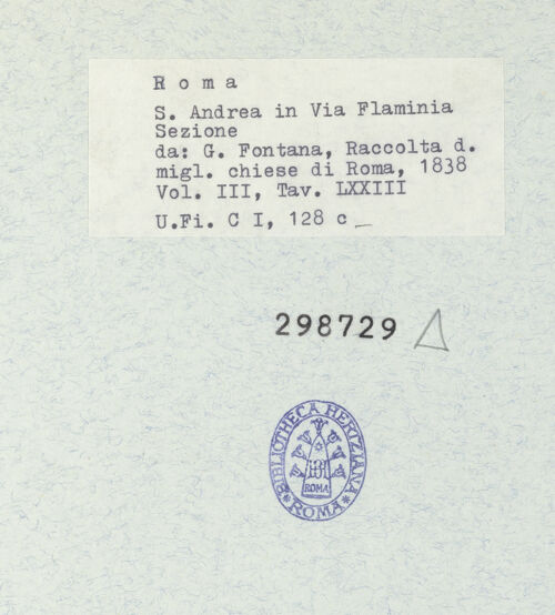 Rückseite von Bibliotheca Hertziana [https://www.deutsche-digitale-bibliothek.de/content/lizenzen/rv-fz/] Sant'Andrea in Via Flaminia, Grundriss, Fassade und Schnitt (Taf. LXXIII aus G. Fontana, "Raccolta delle migliori chiese di Roma e suburbane...", vol. III, Rom 1838) - Längsschnitt, bh298729_recto. Foto.