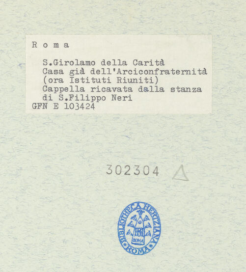 Rückseite von ICCD [https://www.deutsche-digitale-bibliothek.de/content/lizenzen/rv-ez/] Casa della Arciconfraternità della CaritàInnenräume - Kapelle im ehemaligen Zimmer des Hl. Filippo Neri, bh302304_recto. Foto.