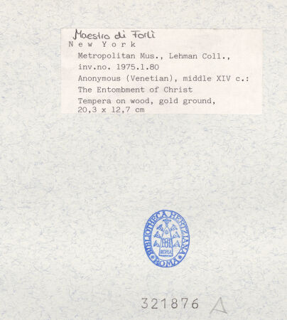 Rückseite von Metropolitan Museum of Art, New York [https://www.deutsche-digitale-bibliothek.de/content/lizenzen/rv-ez/] Die Grablegung Christi - , bh321876_recto. Foto.