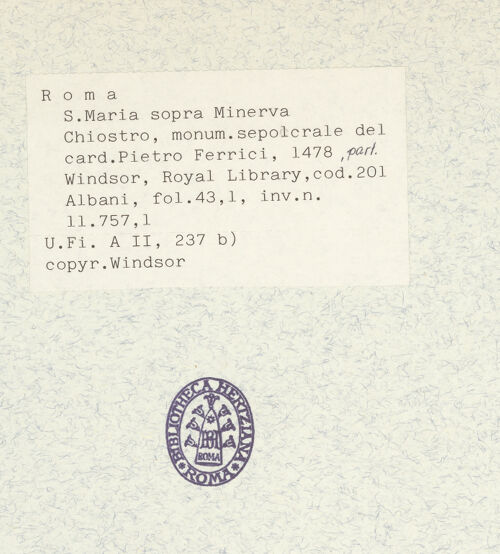 Rückseite von Bibliotheca Hertziana [https://www.deutsche-digitale-bibliothek.de/content/lizenzen/rv-ez/] Codex AlbaniGrabmal des Kardinals Pietro Ferrici (1478) in Santa Maria sopra Minerva, Rom; Detail: Ornament - , bh343780_recto. Foto.