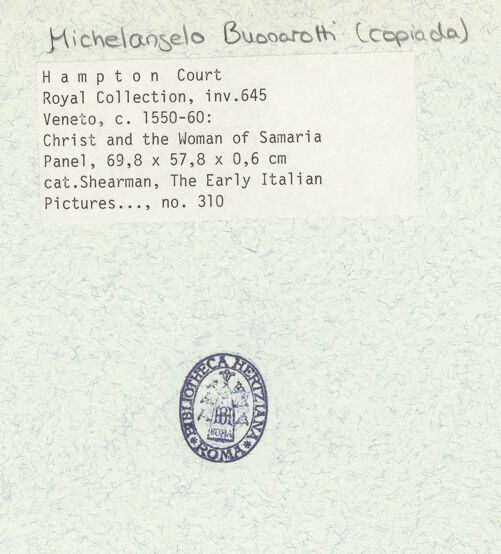 Rückseite von Royal Collection Hampton Court [https://www.deutsche-digitale-bibliothek.de/content/lizenzen/rv-ez/] Christus und die Samariterin - , bh358302_recto. Foto.