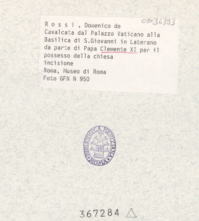 Rückseite von ICCD [http://creativecommons.org/publicdomain/mark/1.0/] Prozession Papst Clemens XI.' vom vatikanischen Palast zu San Giovanni in Laterano - , bh367284_recto. Foto.