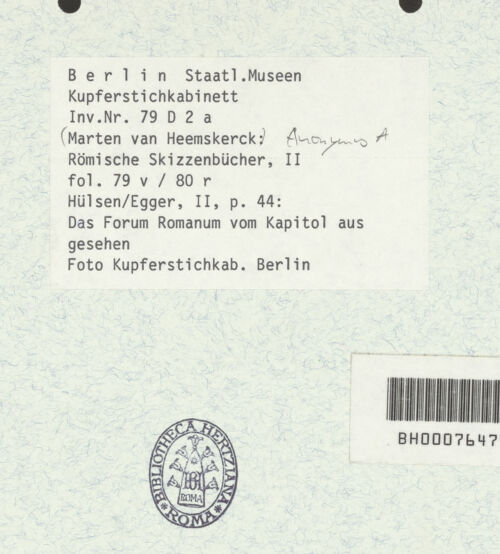 Rückseite von Kupferstichkabinett Berlin SMB-PK [https://www.deutsche-digitale-bibliothek.de/content/lizenzen/rv-ez/] Heemskerck-Album IIDas Forum Romanum vom Tabularium aus gesehen - Gesamtaufnahme, bh376155_recto. Foto.