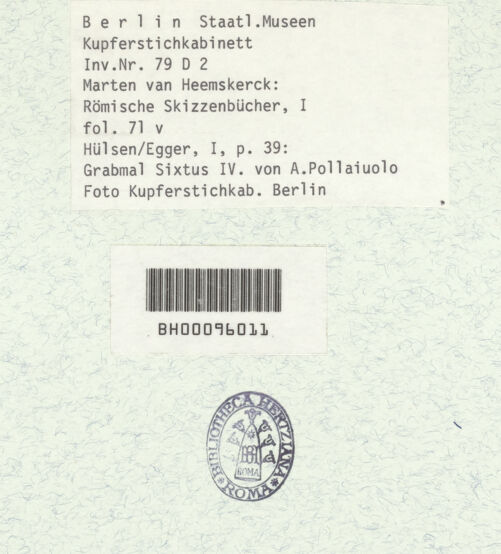Rückseite von Kupferstichkabinett Berlin SMB-PK [https://www.deutsche-digitale-bibliothek.de/content/lizenzen/rv-ez/] Heemskerck-Album IBronzegrabmal Papst Sixtus' IV. aus Alt-Sankt Peter - , bh376358_recto. Foto.