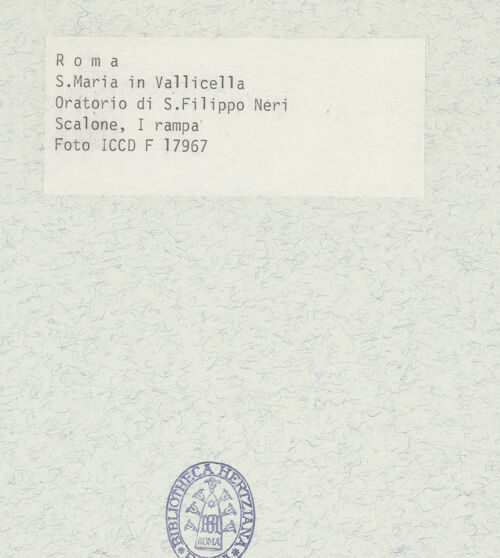 Rückseite von ICCD [https://www.deutsche-digitale-bibliothek.de/content/lizenzen/rv-ez/] Santa Maria in VallicellaOratorio di San Filippo NeriBiblioteca VallicellianaTreppe zum Bibliotheksaal (scalone) - erster Aufgang, bh405855_recto. Foto.
