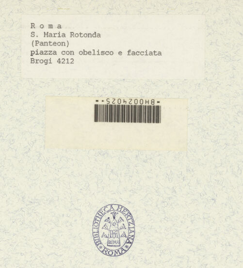 Rückseite von Alinari (Brogi) [https://www.deutsche-digitale-bibliothek.de/content/lizenzen/rv-ez/] Pantheon - Ansicht Fassade und Pizza della Rotonda, bh413759_recto. Foto.