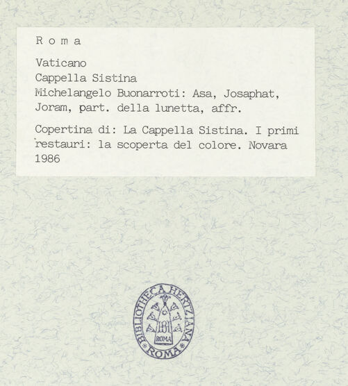 Rückseite von Istituto Geografico De Agostini [https://www.deutsche-digitale-bibliothek.de/content/lizenzen/rv-ez/] Die Sixtinische DeckeDie Vorfahren ChristiAsa, Josaphat und Joram - Detail, rechte Lünettenhälfte, bh418020_recto. Foto.