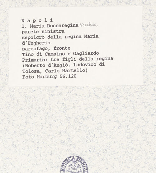 Rückseite von Bildarchiv Foto Marburg [https://www.deutsche-digitale-bibliothek.de/content/lizenzen/rv-ez/] Grabmal der Königin Maria von Ungarn - Frontplatte: Robert der Weise, Ludwig von Toulouse, Karl Martell, bh422029_recto. Foto.