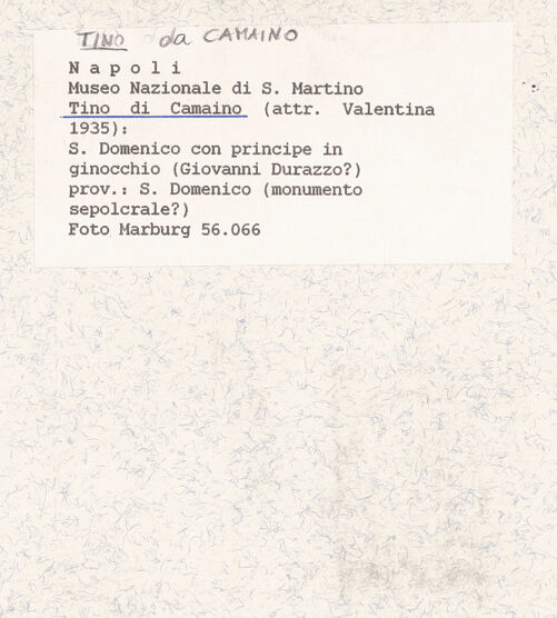 Rückseite von Bildarchiv Foto Marburg [https://www.deutsche-digitale-bibliothek.de/content/lizenzen/rv-ez/] Präsentationsgruppe des Grabmals des Giovanni d'Angiò (Johannes von Anjou, Herzog von Durazzo, gest. 1337)Heiliger Dominikus mit Giovanni d'Angiò (Johannes von Anjou, Herzog von Durazzo) - Gesamtansicht, bh422053_recto. Foto.