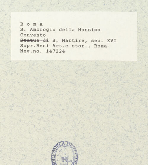 Rückseite von Sopr. BAS ROMA [https://www.deutsche-digitale-bibliothek.de/content/lizenzen/rv-ez/] Heiliger Märtyrer - Gesamtansicht, bh422882_recto. Foto.