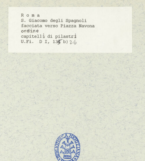 Rückseite von Bibliotheca Hertziana [https://www.deutsche-digitale-bibliothek.de/content/lizenzen/rv-fz/] San Giacomo degli SpagnoliWestfassade - Untere Ordnung, Detail: Kuppelpilaster, bh424738_recto. Foto.