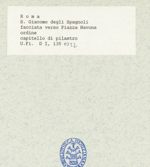 Rückseite von Bibliotheca Hertziana [https://www.deutsche-digitale-bibliothek.de/content/lizenzen/rv-fz/] San Giacomo degli SpagnoliWestfassade - Untere Ordnung, Detail: Pilasterkapitell, bh424743_recto. Foto.