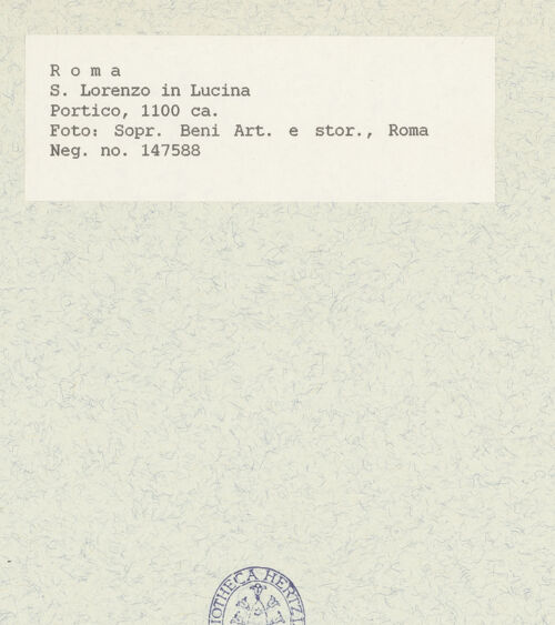 Rückseite von Sopr BAS ROMA [https://www.deutsche-digitale-bibliothek.de/content/lizenzen/rv-ez/] San Lorenzo in LucinaPortikus - Innenansicht nach Westen, bh435705_recto. Foto.